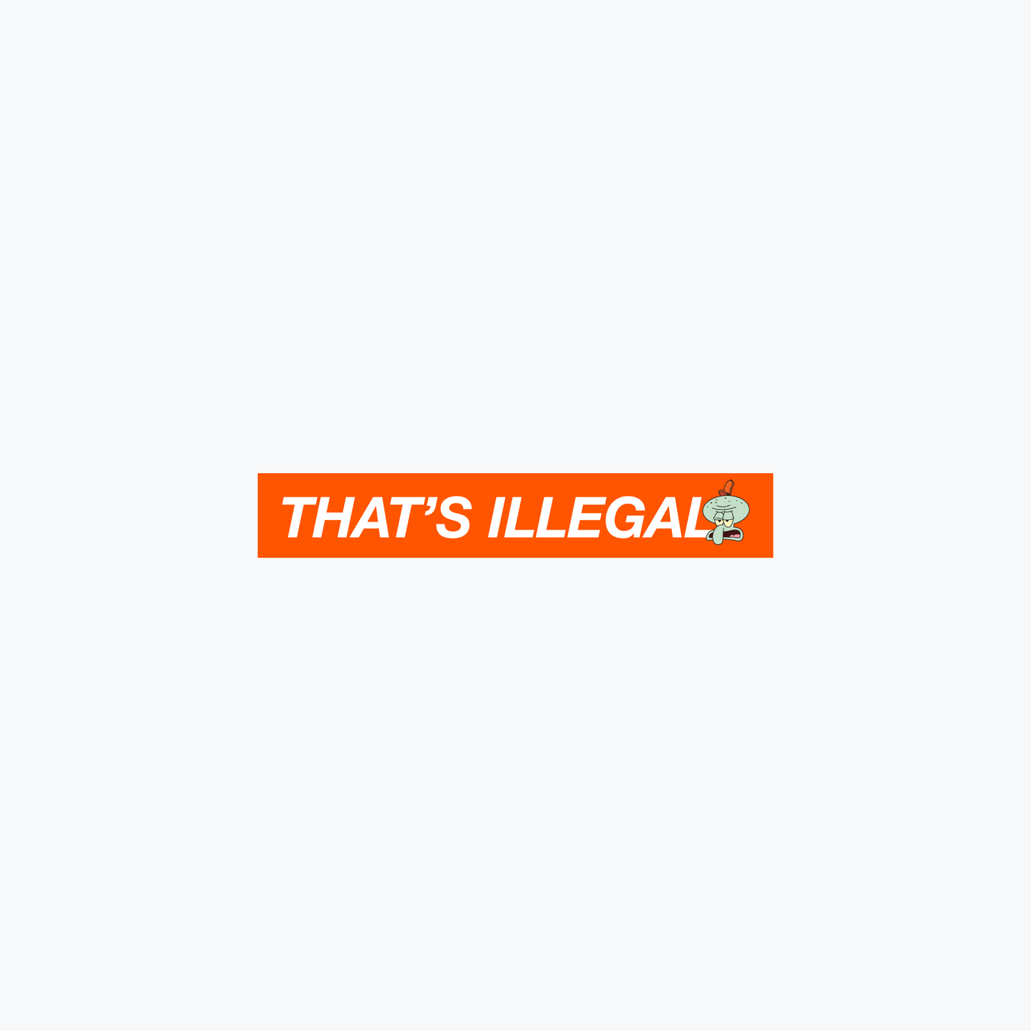 That's Illegal Sticker Pack