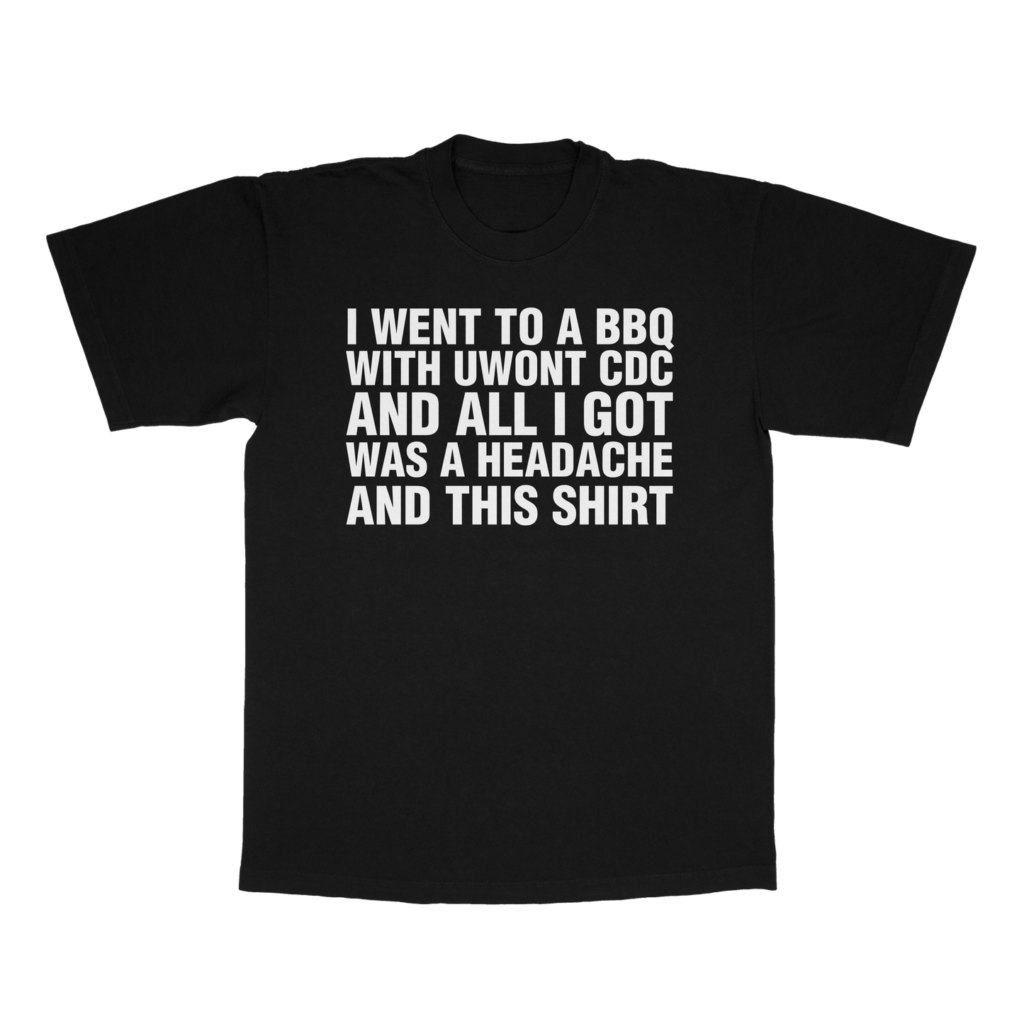 UWONT BBQ T-Shirt